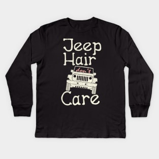 Jeep Hair Don't Care Kids Long Sleeve T-Shirt